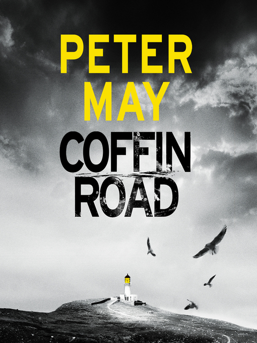 Title details for Coffin Road by Peter May - Available